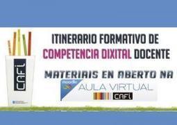 Materiais en aberto: Cursos do Itinerario formativo de Competencia dixital docente | TIC & Educación | Scoop.it