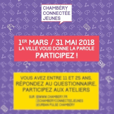 Chambéry : "Enfance/Jeunesse  «Vous avez entre 11 et 25 ans, votre avis nous intéresse !» | Ce monde à inventer ! | Scoop.it