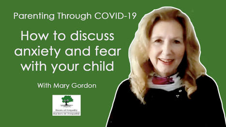 Video series - Roots of Empathy - Parenting and COVID-19 | Education 2.0 & 3.0 | Scoop.it