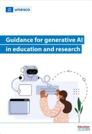 Orientations pour l’intelligence artificielle générative dans l’éducation et la recherche | UNESCO- [publication] | L' IA en formation | Scoop.it