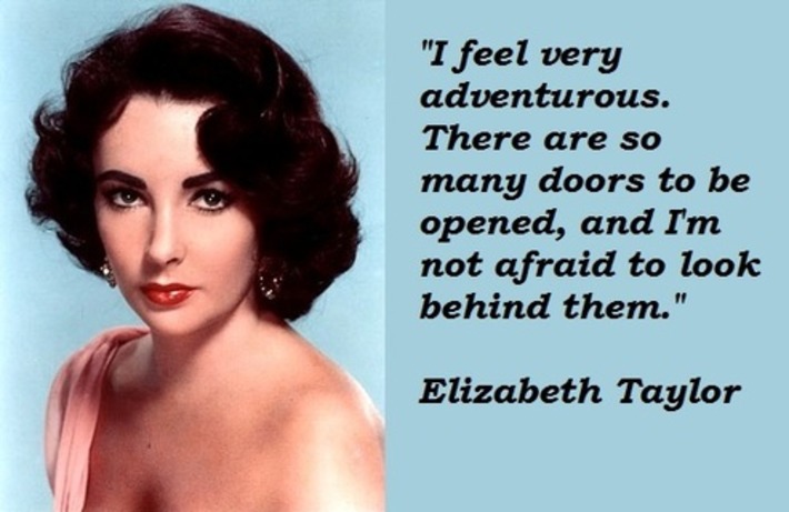 Liz Taylor: Words To Live By | Walking On Sunshine | Scoop.it