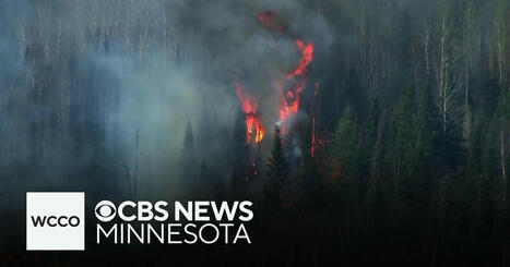 How Minnesota’s wildfires could impact the state’s waterways - CBS Minnesota | Operation Deimos | Scoop.it