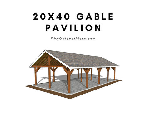 20x40 Gable Pavilion Plans | Garden Plans | Scoop.it