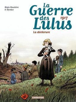 La Guerre des Lulus T4 | Autour du Centenaire 14-18 | Scoop.it