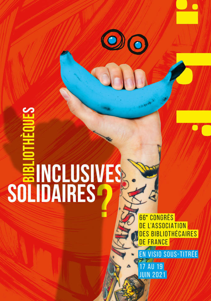 66e&nbsp;congrès | Bibliothèques inclusives, bibliothèques solidaires ? | Médiathèque Départementale du Pas-de-Calais