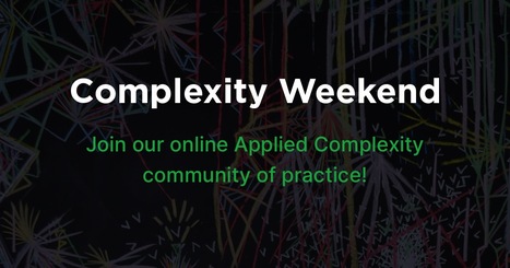Complexity Weekend: September 23-25, 2022 | CxConferences | Scoop.it