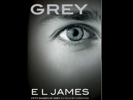 EL James' 'Grey Fifty Shades of Grey As Told By Christian' To Release This June | Bollywood Movies News | Scoop.it