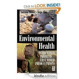Amazon.com: Environmental Health: Third World Problems - First World Preoccupations eBook: Roger Bate, Lorraine Mooney: Kindle Store | Physical and Mental Health - Exercise, Fitness and Activity | Scoop.it