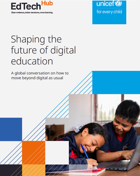 New report from Unicef - Shaping the future of Digital Education&nbsp; (Sept. 21, 2026) - The Benefits and Risks of AI | iGeneration - Humane Use of Technology in an AI world (Pedagogy & Digital Innovation) | Scoop.it