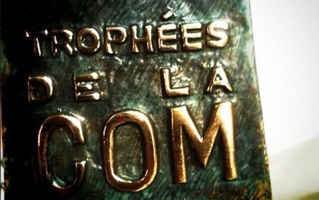 Le palmarès des Trophées de la Com' 2011 | La lettre de Toulouse | Scoop.it