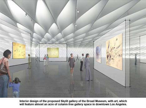 Interior design of the proposed Skylit gallery of the Broad Museum | Flickr - Photo Sharing! | Design, Science and Technology | Scoop.it