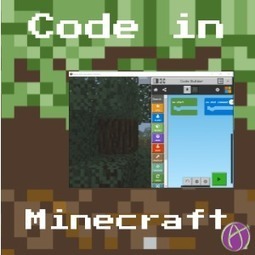 Coding with Minecraft | tecno4 | Scoop.it