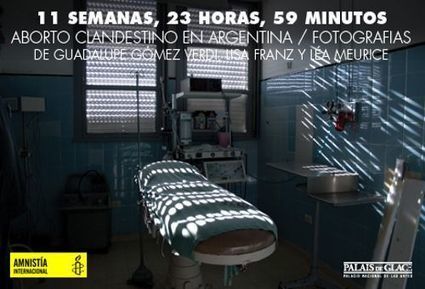 Alerta Religi&oacute;n: Para no ver el drama del aborto ilegal ni en fotos | Religiones. Una visi&oacute;n cr&iacute;tica | Scoop.it