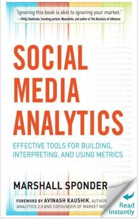 Social Media Analytics: un manuale per comprendere e utilizzare i dati derivanti dai social media - Marshall Sponder | Italian Social Marketing Association -   Newsletter 224 | Scoop.it