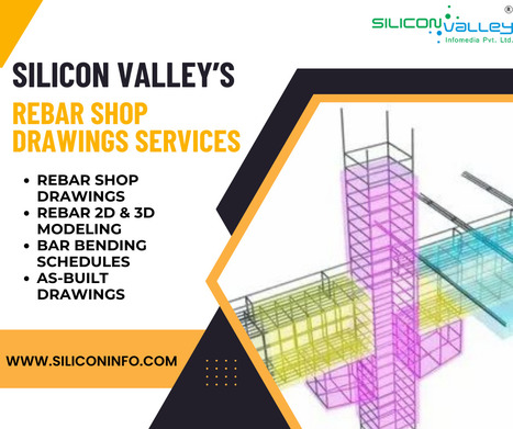 Rebar Shop Drawings Services Consultancy - USA | CAD Services - Silicon Valley Infomedia Pvt Ltd. | Scoop.it