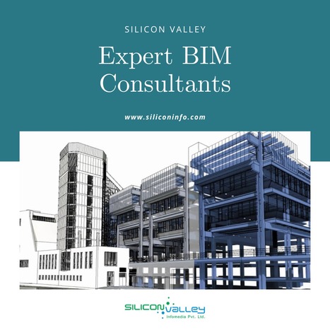 Top-Tier BIM Consultants – Silicon Valley | CAD Services - Silicon Valley Infomedia Pvt Ltd. | Scoop.it