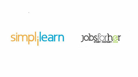 Simplilearn Partners With JobsForHer To Upskill 1,000 Women, Making Them Job-Ready For Future | Daily Magazine | Scoop.it