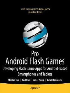 Flash and Flex Mobile and Tablet Development Books for Android and iOS Applications and Games | Everything about Flash | Scoop.it