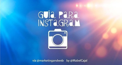 Guía de Instagram – Cómo conseguir seguidores: Trucos y Tips | Utilización de Twitter la Educación | Scoop.it