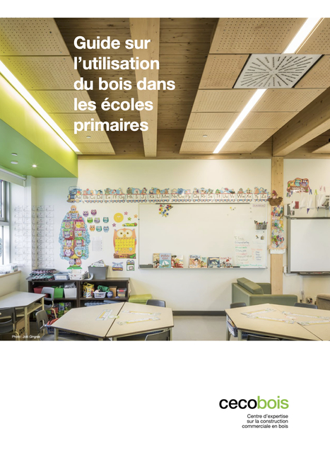 Un nouveau guide pour aider la conception d’écoles primaires en bois au Québec - CECOBOIS | Architecture, maisons bois & bioclimatiques | Scoop.it