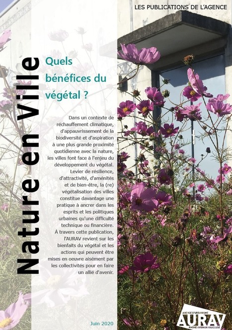 Nature en ville : quels bénéfices du végétal ? Fnau | Biodiversité | Scoop.it