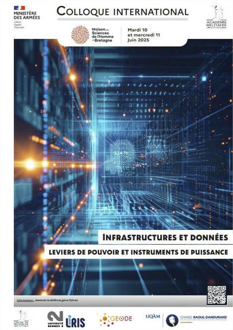 10 et 11 juin, à Rennes: "Infrastructures et données : leviers de pouvoir et instruments de puissance" | DEFENSE NEWS | Scoop.it