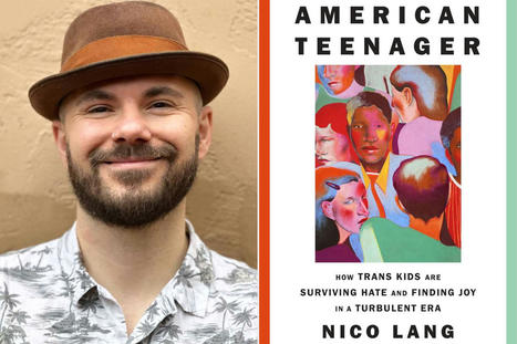A New Book About Transgender Teenagers Seeks to Uplift Their Stories | LGBTQ+ Movies, Theatre, FIlm & Music | Scoop.it