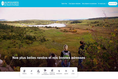 Un nouveau site web pour découvrir les randonnées du Parc Régional des Volcans d’Auvergne – | Tourisme de randonnées                                                                                                                                                                                 & Sports de nature pour les pros | Scoop.it