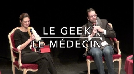 La fable du Geek et du Médecin, Festival de la Communication Santé | BEST OF PHARMAGEEK | Scoop.it