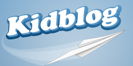 14 New Kidblog Features You’re Guaranteed to Love! | Kidblog | Eclectic Technology | Scoop.it