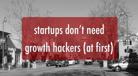 You don’t need a growth hacker | @andrewchen | Growth Hacking | Scoop.it