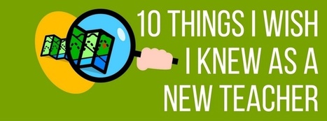 Practutor Blog10 Things I Wish I Knew as a New Teacher - Practutor Blog | Information and digital literacy in education via the digital path | Scoop.it