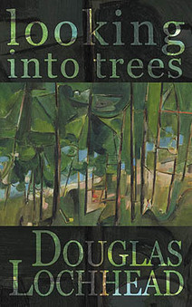 Looking into trees poetry Book Launch Podcast of poems by Douglas Lochhead | The New Brunswick Literary Times | Scoop.it