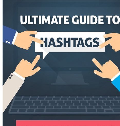 The Ultimate Guide to Hashtags | Public Relations & Social Marketing Insight | Scoop.it