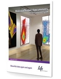 Molecular Probes® Flow Cytometry Products and Resource Guide | Life Technologies | from Flow Cytometry to Cytomics | Scoop.it