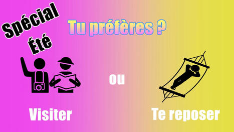 PO &ndash; Tu pr&eacute;f&egrave;res &ndash; Sp&eacute;cial &eacute;t&eacute; &ndash; A1/A2 &ndash; | FLE C&Ocirc;T&Eacute; COURS | Scoop.it