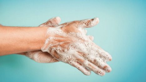 Why you're washing your hands wrong | Physical and Mental Health - Exercise, Fitness and Activity | Scoop.it
