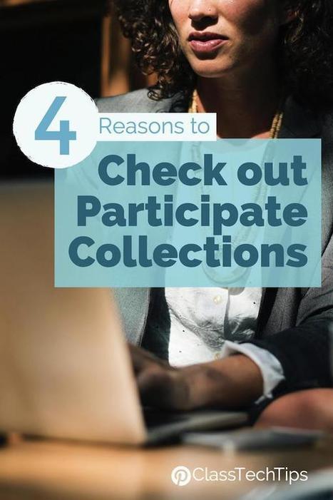 4 Reasons to Check out Participate Collections - via Monica Burns | Into the Driver's Seat | Scoop.it