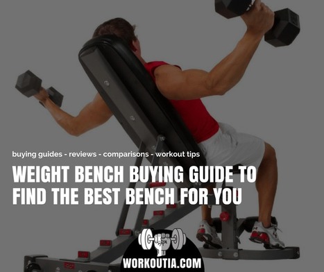 Weight Bench Buying Guide To Find The Best Benc