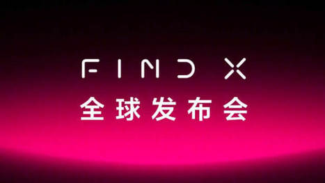 OPPO Find X is set to launch on June 19 in Paris | Gadget Reviews | Scoop.it