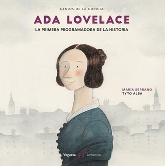 Ada Lovelace: La primera programadora de la historia  | tecno4 | Scoop.it