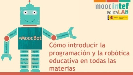 Abierta la inscripción en el MOOC “Cómo introducir la programación y la robótica en todas las materias” | Educación 2.0 | Scoop.it