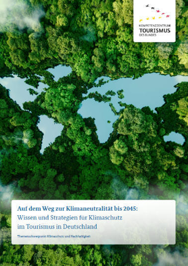 Whitepaper Klimaschutz / Kompetenzzentrum Tourismus | Tourisme Durable - Slow | Scoop.it