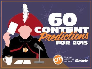 60 Content Marketing Predictions for 2015 | Public Relations & Social Marketing Insight | Scoop.it
