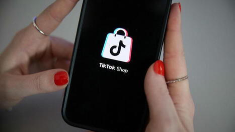 TikTok Shop : une arrivée timide dans trois pays, dont la France, et des inquiétudes | L'actualité du digital | Scoop.it