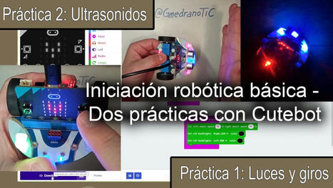 Iniciación robótica básica – Dos prácticas con Cutebot  | tecno4 | Scoop.it