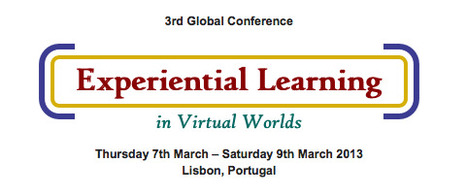 Experiential Learning in Virtual Worlds 2013 Conference Call for Papers | Augmented, Alternate and Virtual Realities in Education | Scoop.it