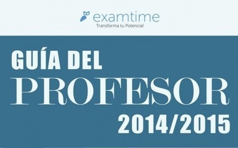 ExamTime publica la Guía del Profesor Moderno | TIC & Educación | Scoop.it