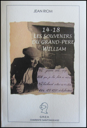 Représenter et se représenter la Première Guerre mondiale - RIOM Jean, 14-18 les souvenirs du grand-père William | Autour du Centenaire 14-18 | Scoop.it