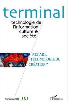 #Book : Terminale extension (suite en ligne) - Netart(ophilie) - Jacques Perconte - 2007 | Arts Numériques - anthologie de textes | Scoop.it